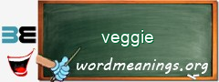 WordMeaning blackboard for veggie